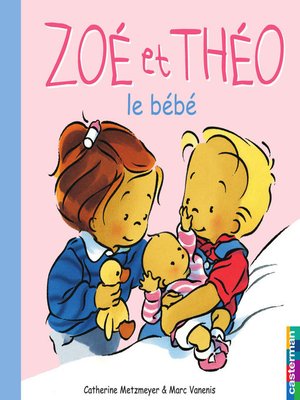 cover image of Zoé et Théo (Tome 13)--Le Bébé